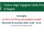30/11/2022 – “CTU E CTP per gli incidenti stradali” Webinar dell’Ordine Ingegneri di Napoli